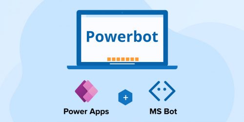 PowerApps + Microsoft Bots = PowerBot 