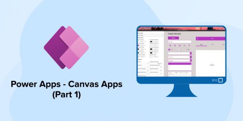 Power Apps – Canvas Apps (Part 1) 