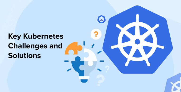 Key-Kubernetes-Challenges-and-Solutions